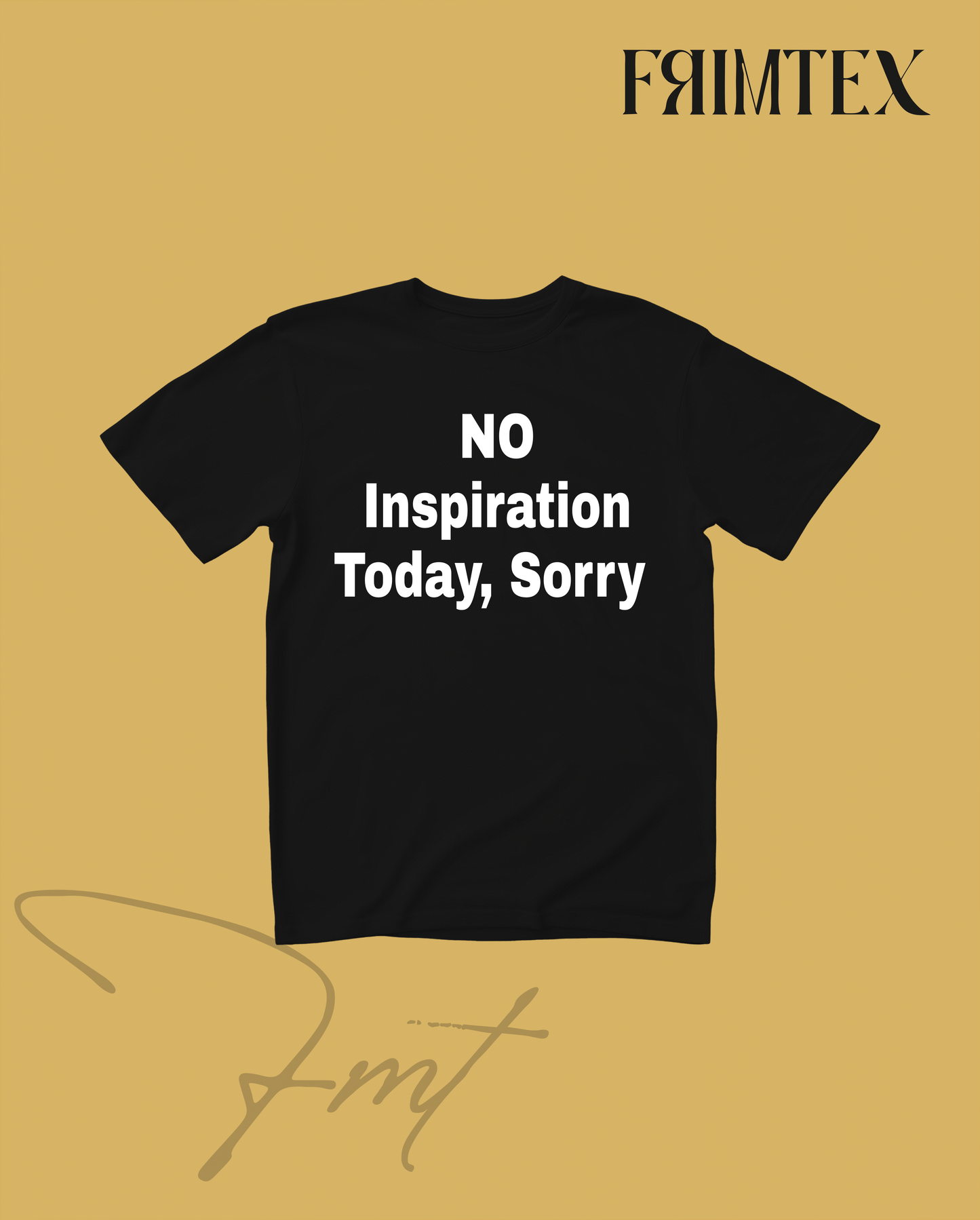 NO INSPIRATION TODAY, SORRY