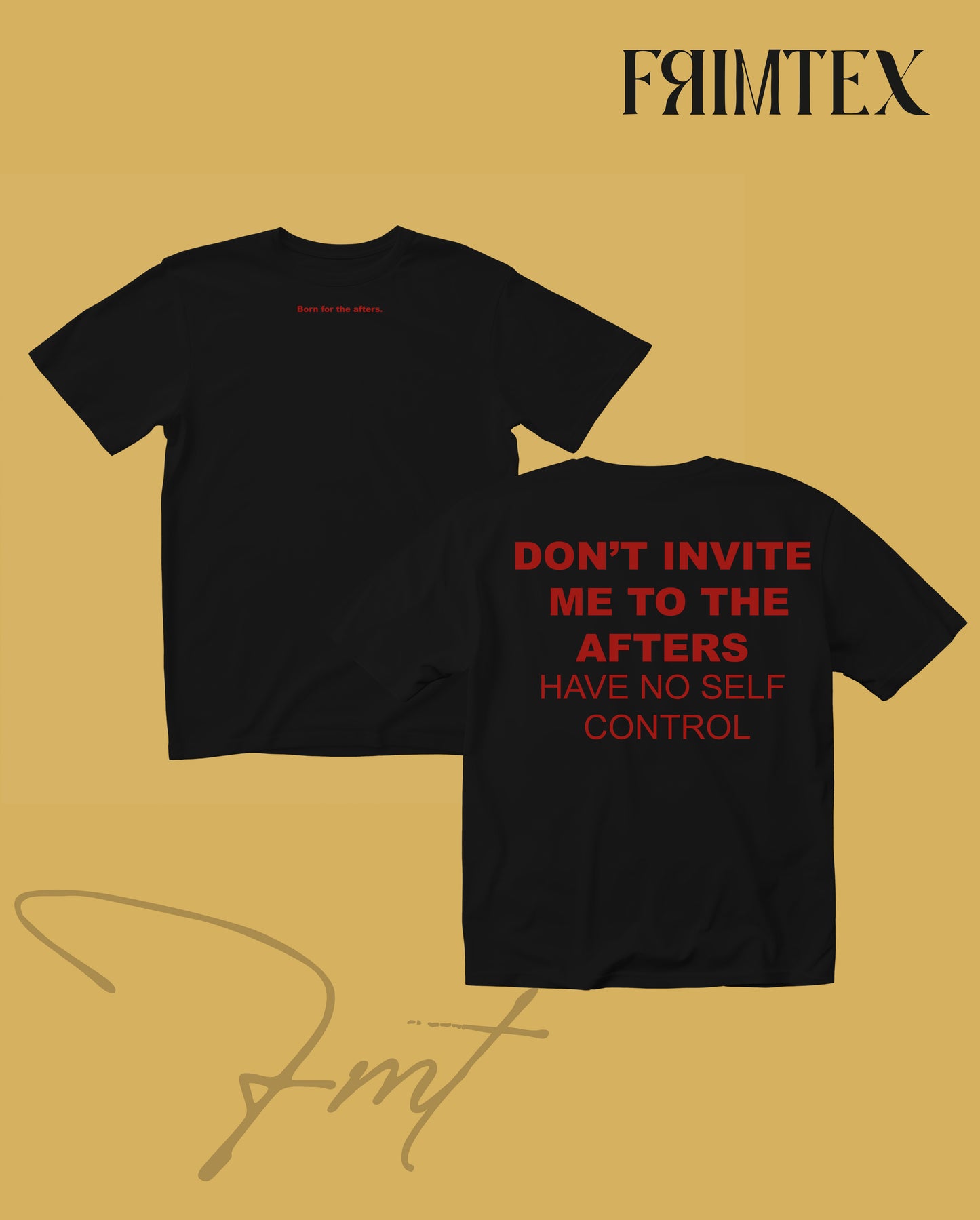 T-shirt BORN FOR THE AFTER