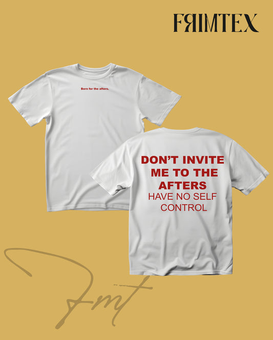 T-shirt BORN FOR THE AFTER